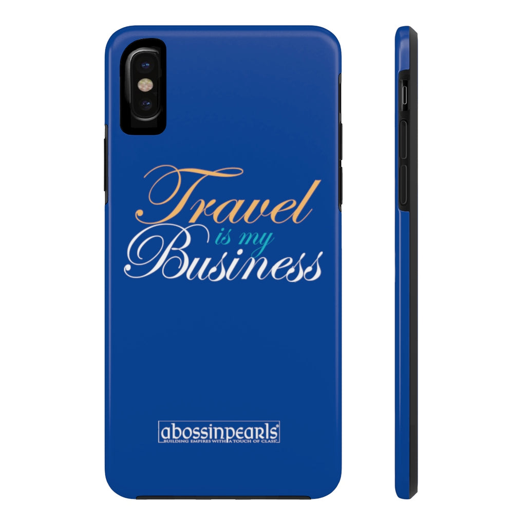 Travel Is My Business Phone Case